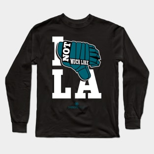 I Not Much Like LA Long Sleeve T-Shirt